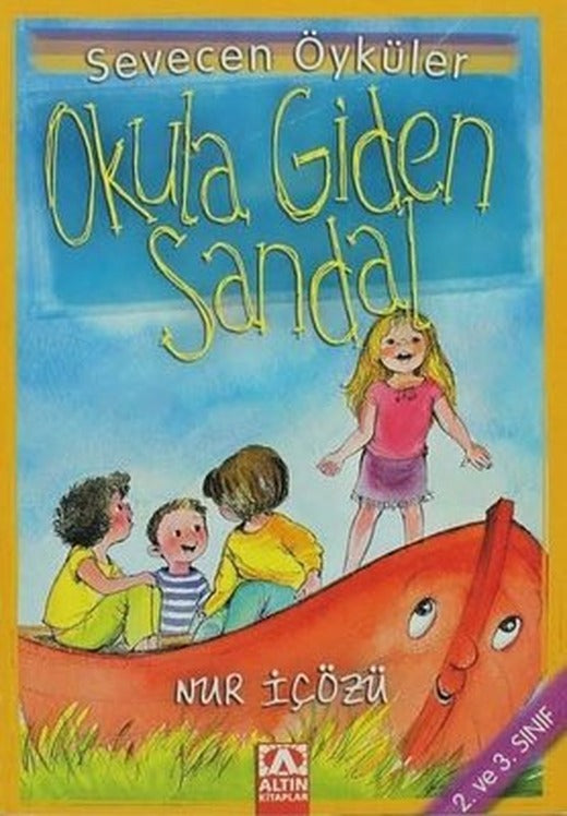 Okula Giden Sandal - Sevecen Öyküler | Altın Kitaplar