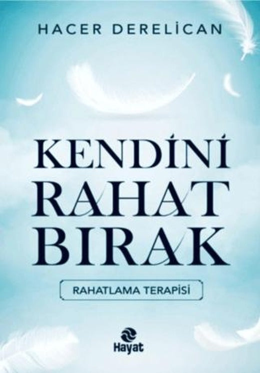 Kendini Rahat Bırak