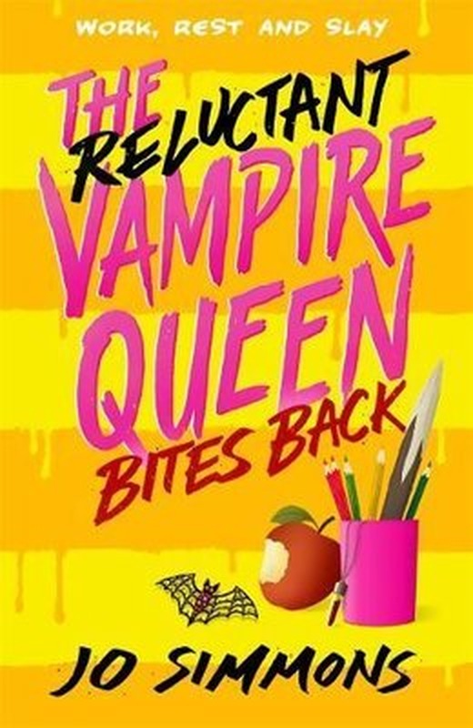 Reluctant Vampire Queen Bites Back | Hot Key Books