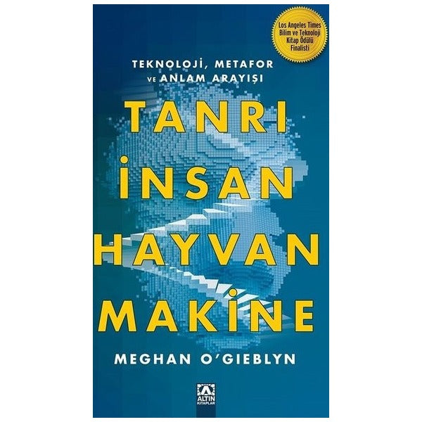 Tanrı İnsan Hayvan Makine | Altın Kitaplar