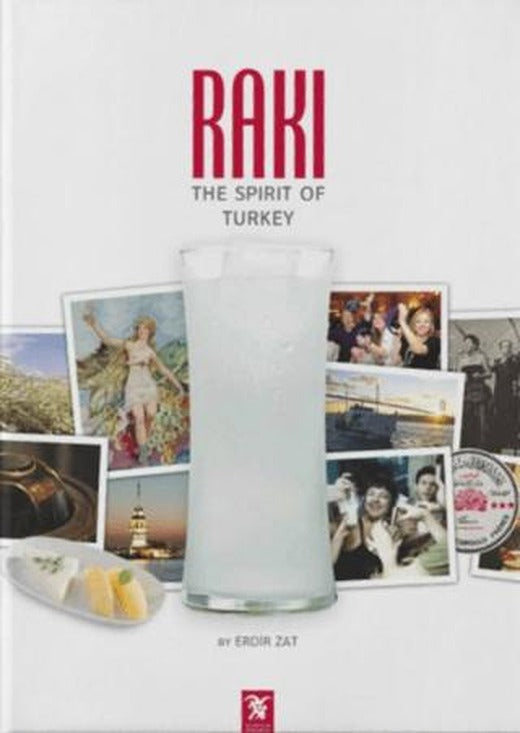 Rakı: The Spirit of Turkey