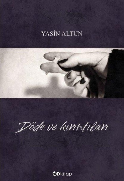 Döde ve Kırıntıları | OD Kitap (İnce Kapak)