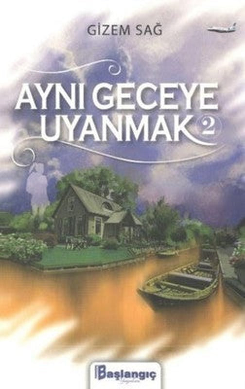 Aynı Geceye Uyanmak 2 | Başlangıç Yayınları