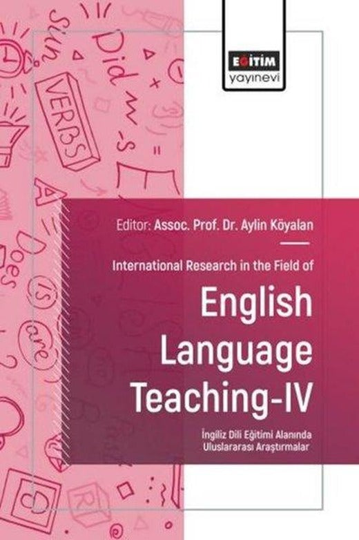 International Research in the Field of English Language Teaching 4 | Eğitim Yayınevi (İnce Kapak)