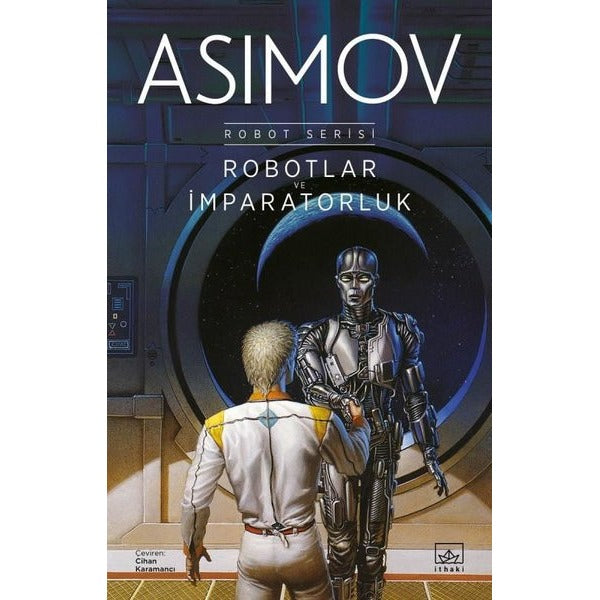 Robotlar ve İmparatorluk - Robot Serisi 4, Kitap | İthaki Yayınları
