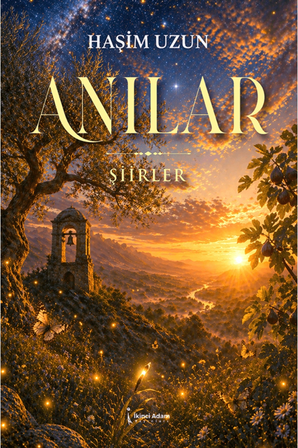 Anılar - Şiirler | İkinci Adam Yayınları (İnce Kapak)