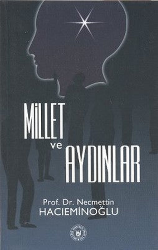 Millet ve Aydınlar | Türk Edebiyatı Vakfı Yayınları