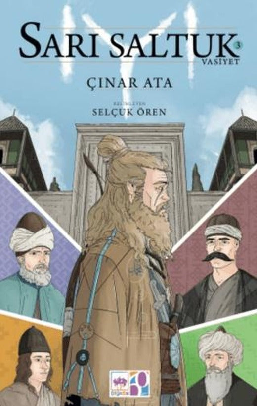 Sarı Saltuk 3 - Vasiyet | Ötüken Çocuk Yayınları (Ciltsiz)