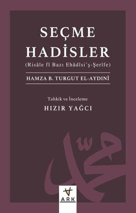 Seçme Hadisler Risale fi Bazı Ehadisi'ş-Şerife)