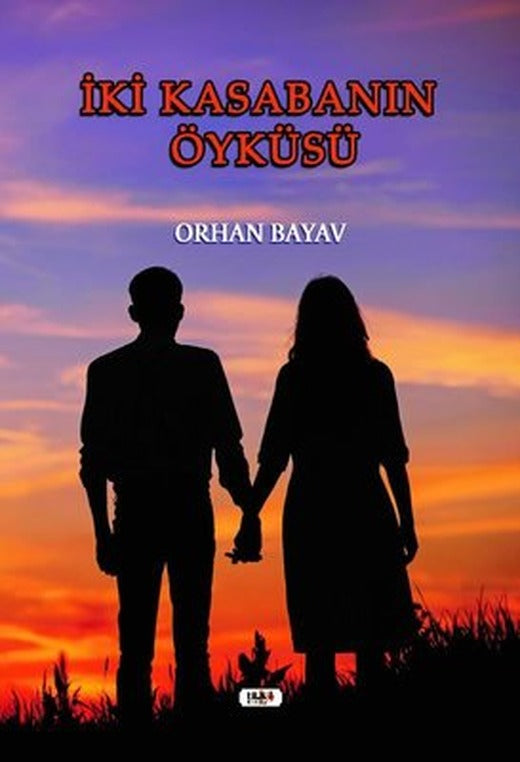 İki Kasabanın Öyküsü | Tilki Yayınları