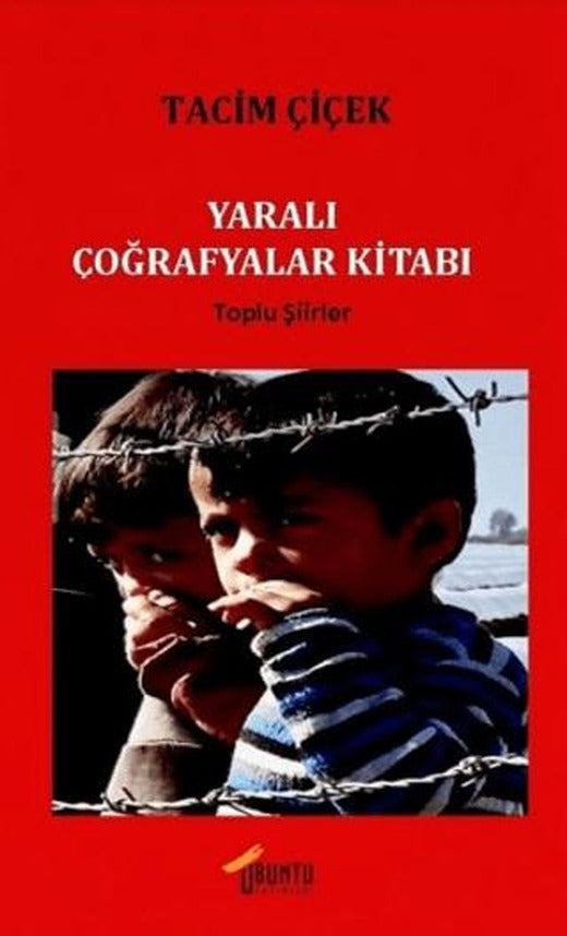 Yaralı Coğrafyalar Kitabı | Ubuntu Yayınları (Ciltsiz)