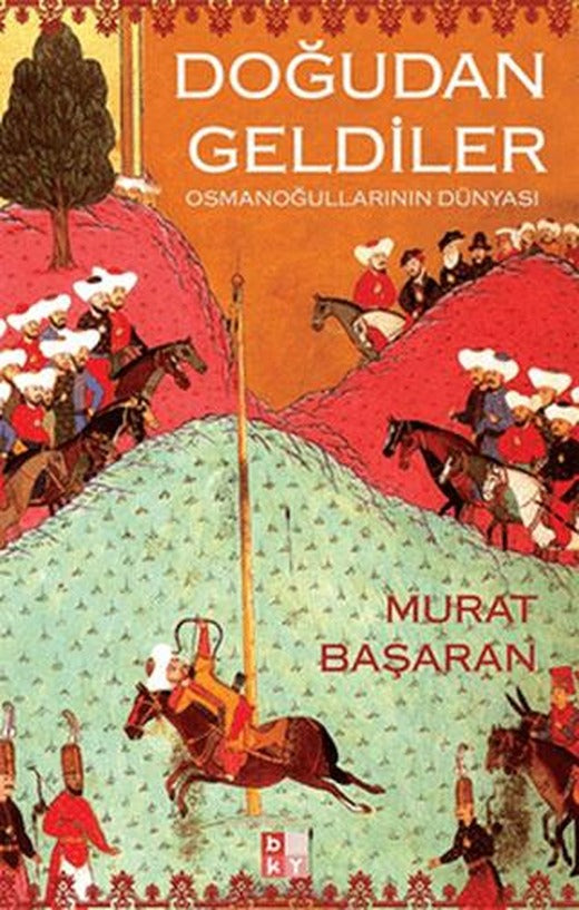 Doğudan Geldiler | Babıali Kültür Yayıncılığı (Ciltsiz)