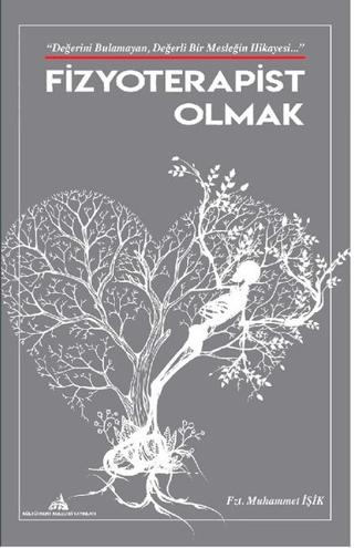 Fizyoterapist Olmak | Kültürkent Kuledibi Yayınları (Ciltsiz)  - Resim 1