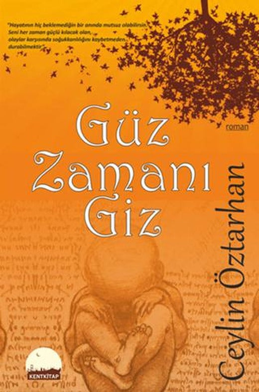 Güz Zamanı Giz | Kent Kitap (Ciltsiz)