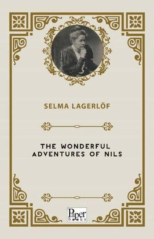 The Wonderful Adventures Of Nils | Paper Books (İnce Kapak)