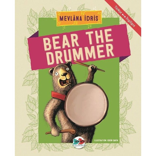 Bear The Drummer-Türkçe İngilizce | Vakvak Yayınları (İnce Kapak)