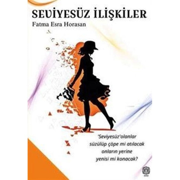 Seviyesüz İlişkiler | Mask Yayınları (İnce Kapak)