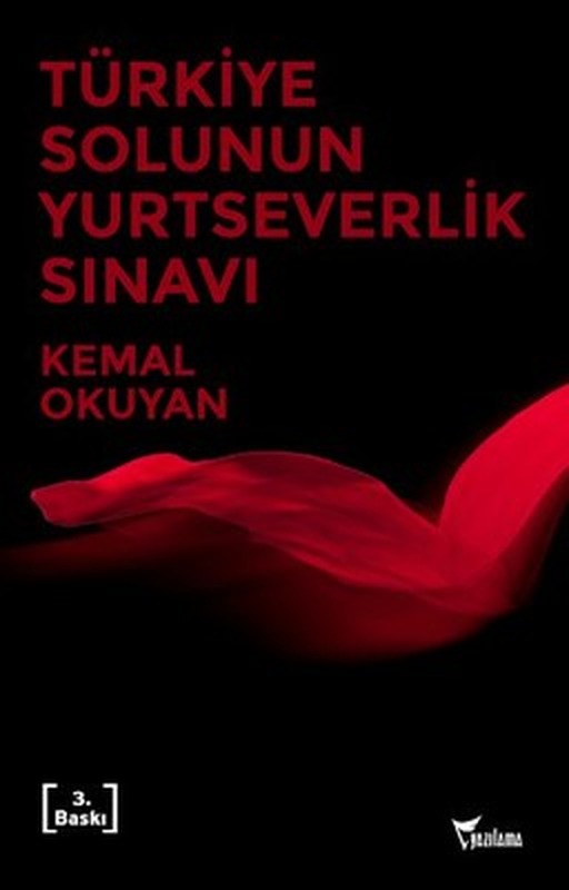 Türkiye Solunun Yurtseverlik Sınavı | Yazılama