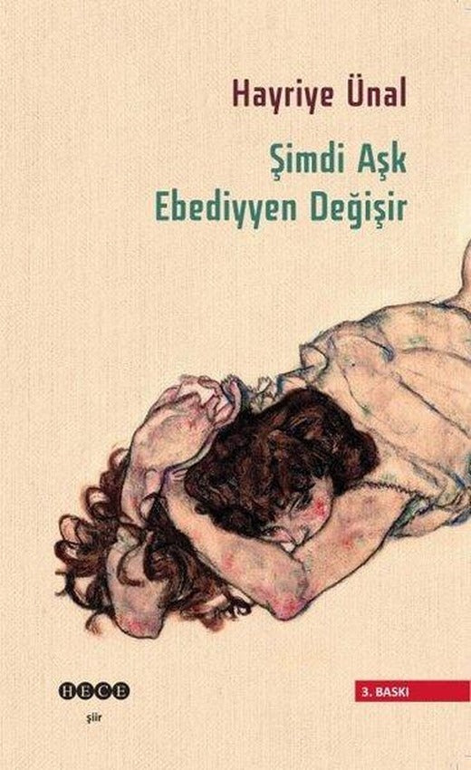 Şimdi Aşk Ebediyyen Değişir | Hece Yayınları (İnce Kapak)