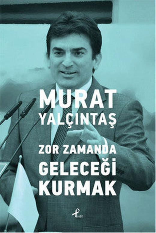 Zor Zamanda Geleceği Kurmak | Profil Kitap