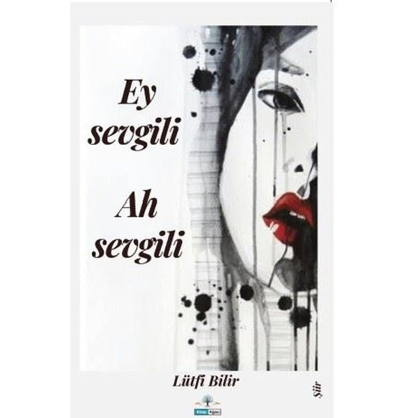 Ey Sevgili Ah Sevgili