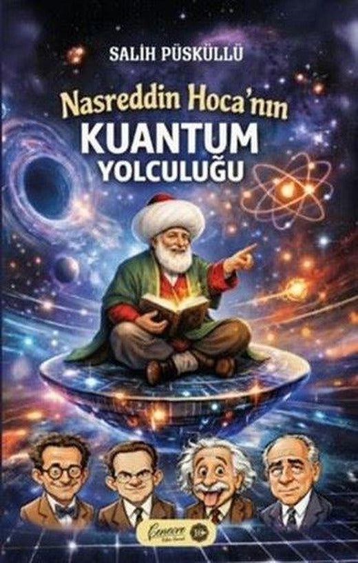 Nasreddin Hoca'nın Kuantum Yolculuğu | Cenevre Fikir Sanat (İnce Kapak)