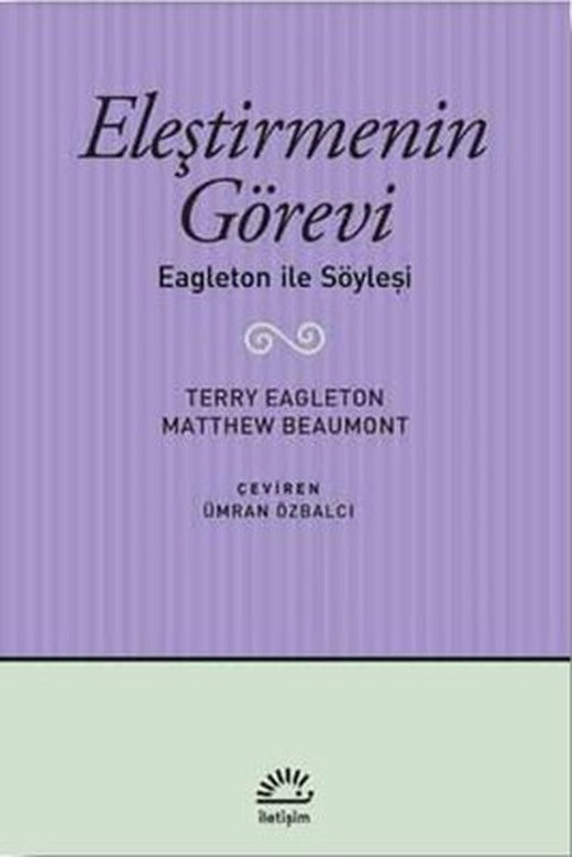 Eleştirmenin Görevi: Eagleton ile Söyleşi | İletişim Yayınları