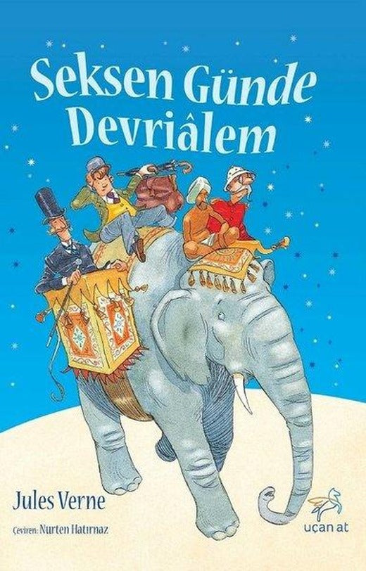 Seksen Günde Devrialem | Uçan At (İnce Kapak)