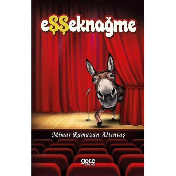 Eşşeknağme | Gece Kitaplığı (Ciltsiz)