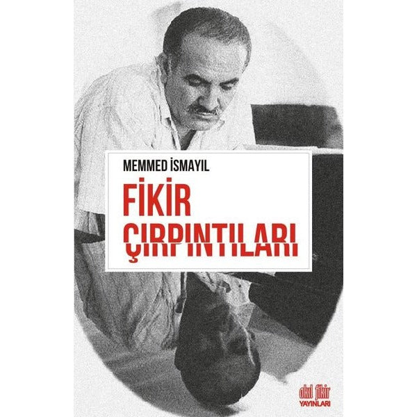 Fikir Çırpıntıları | Akıl Fikir Yayınları (İnce Kapak)