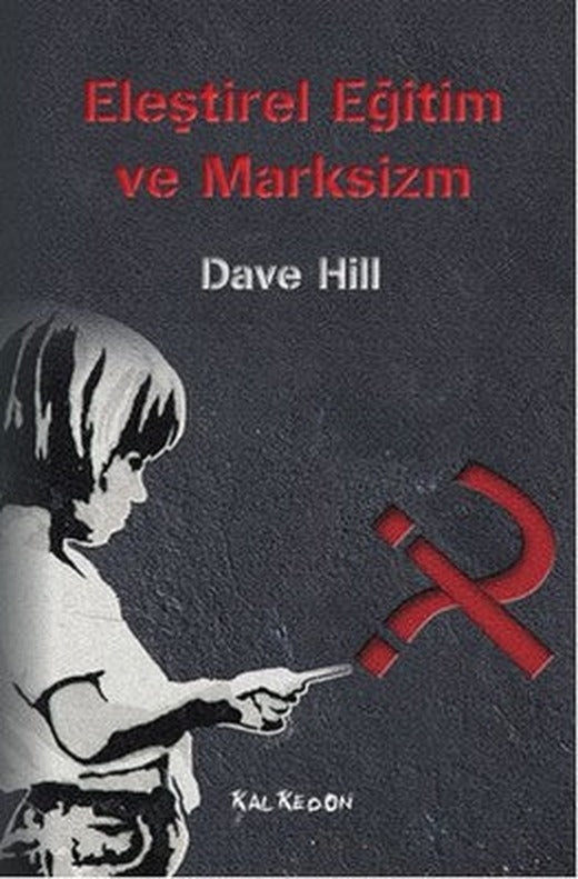 Eleştirel Eğitim ve Marksizm | Kalkedon