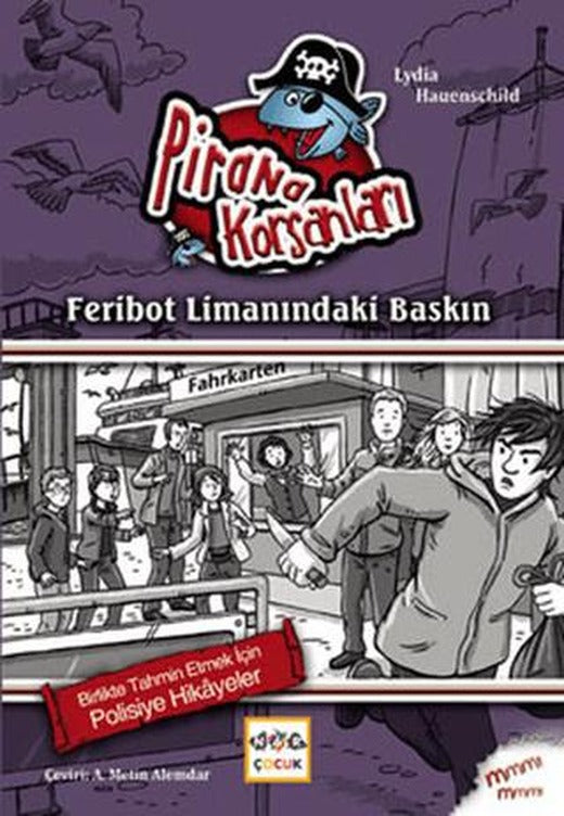 Feribot Limanındaki Baskın | Nar Çocuk (Ciltsiz)