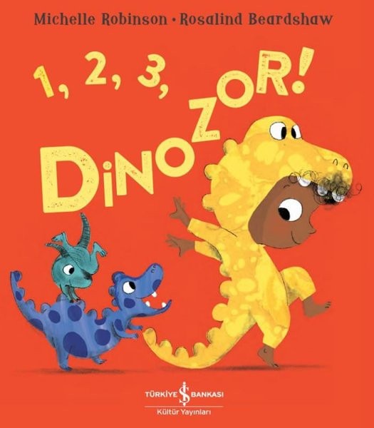 123 Dinozor! | İş Bankası Kültür Yayınları