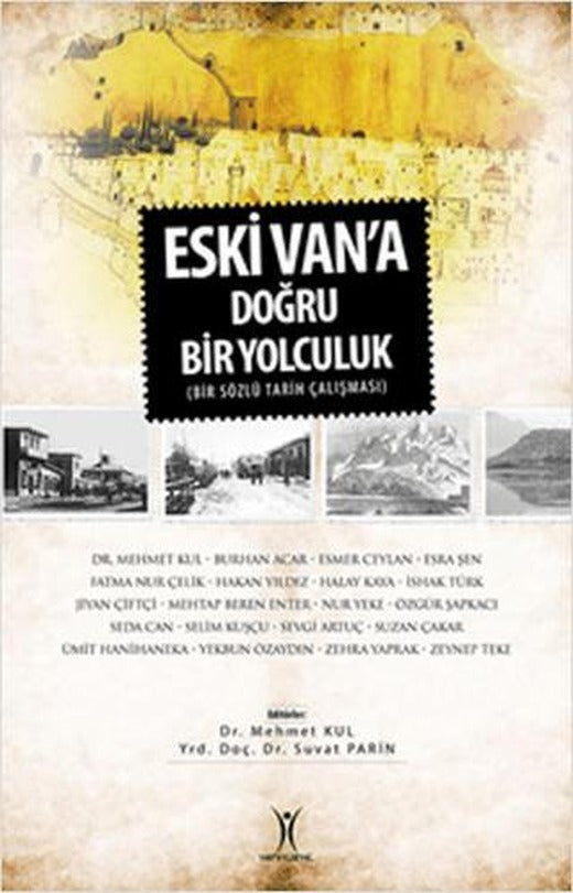 Eski Van'a Doğru Bir Yolculuk