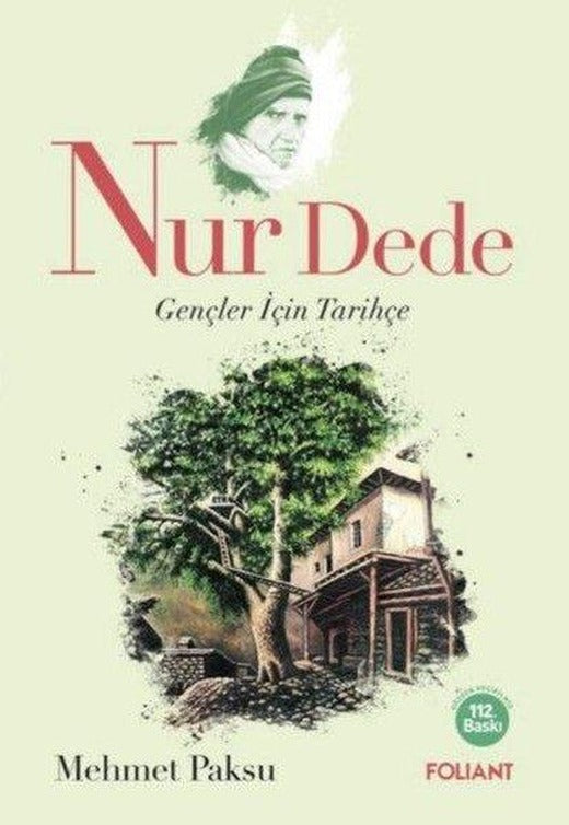 Nur Dede - Gençler İçin Tarihçe | Foliant (İnce Kapak)