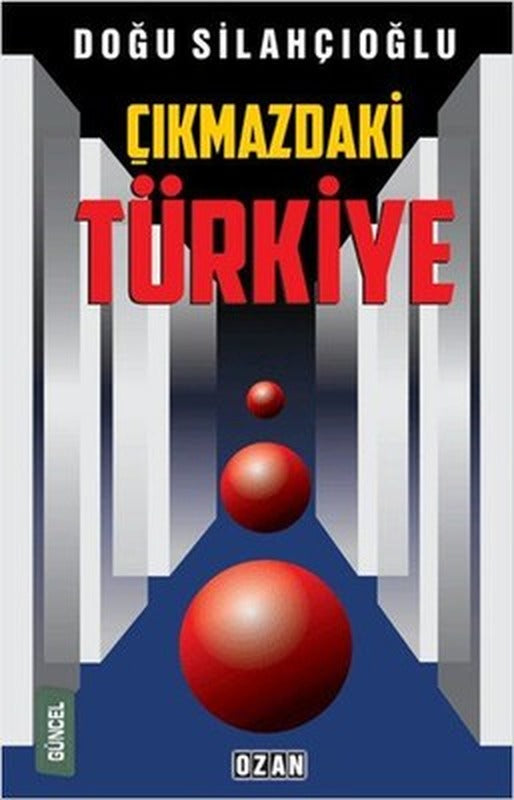 Çıkmazdaki Türkiye | Ozan Yayıncılık
