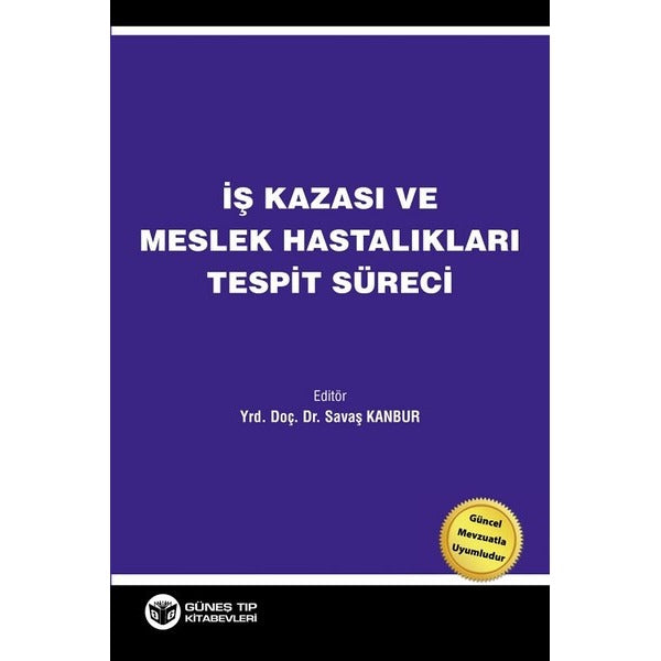 İş Kazası ve Meslek Hastalıkları Tespit Süreci