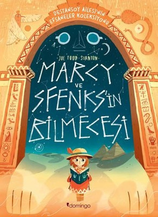 Marcy ve Sfenks'in Bilmecesi: Destansoy Ailesi'nin Efsaneler Koleksiyonu | Domingo Yayınevi