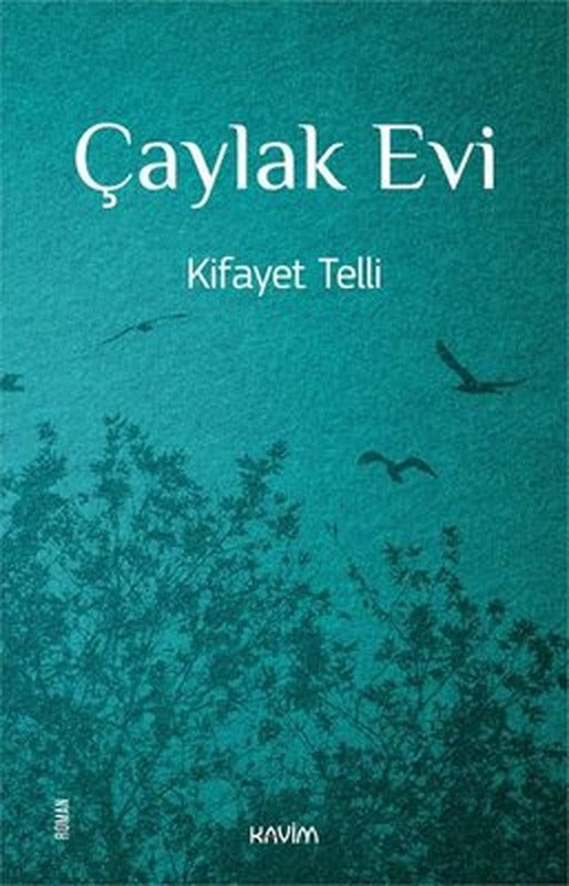 Çaylak Evi | Kavim