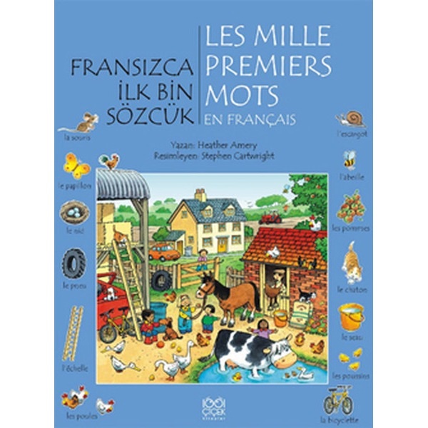 Fransızca İlk Bin Sözcük - Les Mille Premiers Mots en Français | 1001 Çiçek Kitaplar (Ciltsiz)