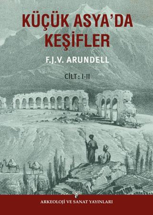 Küçük Asyada Keşifler (2 Cilt) | Arkeoloji ve Sanat Yayınları (Ciltsiz)