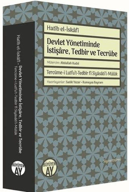 Devlet Yönetiminde İstişare, Tedbir ve Tecrübe