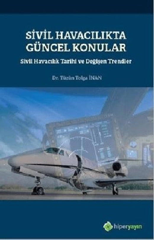 Sivil Havacılıkta Güncel Konular | Hiperlink Yayınları (Ciltsiz)