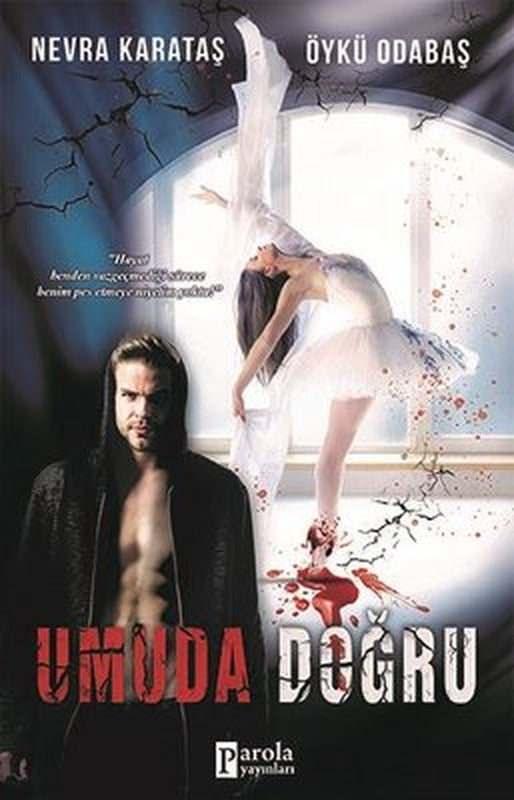 Umuda Doğru | Parola Yayınları