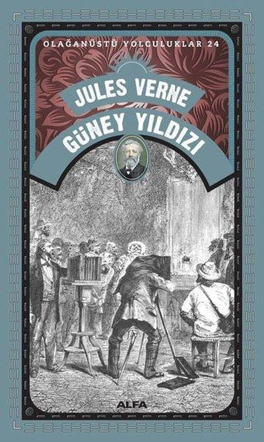 Güney Yıldızı - Olağanüstü Yolculuklar 24 | Alfa Yayıncılık (İnce Kapak)