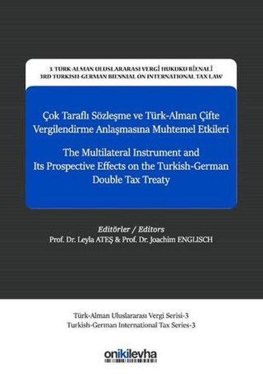 Çok Taraflı Sözleşme ve Türk-Alman Çifte Vergilendirme Anlaşmasına Muhtemel Etkileri | On İki Levha Yayınları (Ciltsiz)
