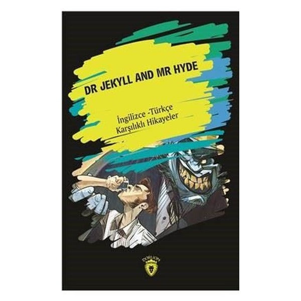 Dr Jekyll and Mr Hyde-İngilizce Türkçe Karşılıklı Hikayeler | Dorlion Yayınevi