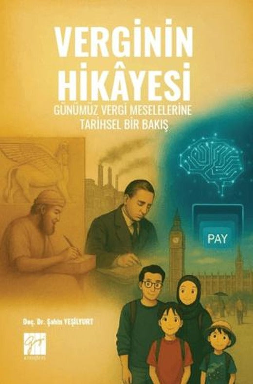 Verginin Hikayesi: Günümüz Vergi Meselelerine Tarihsel Bir Bakış