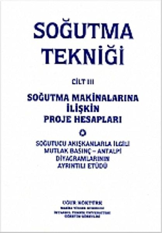 Soğutma Tekniği Cilt 3 | Nobel Akademik Yayıncılık (İnce Kapak)
