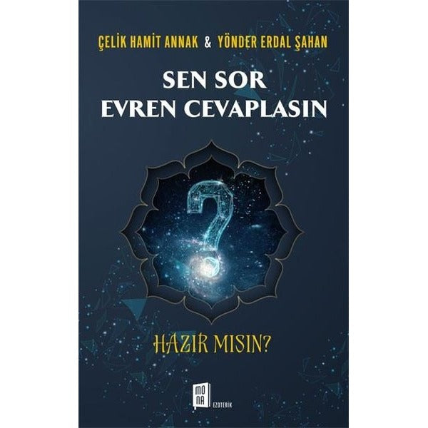 Sen Sor Evren Cevaplasın - Hazır mısın? | Mona Yayınları